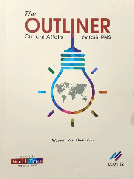 The Outliner Current Affairs Plus For CSS PMS Book 2